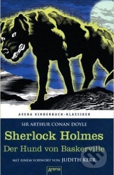 Kniha: Sherlock Holmes - Der Hund Von Baskerville (Arthur Conan Doyle). Arena Verlag GmbH, 2003 Kniha: Sherlock Holmes - Der Hund Von Baskerville (Arthur Conan Doyle). Arena Verlag GmbH, 2003