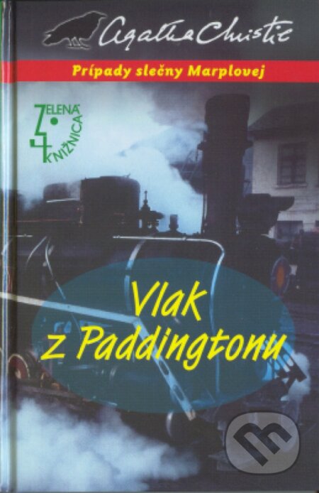 Kniha: Vlak z Paddingtonu (Agatha Christie). Slovenský spisovateľ Kniha: Vlak z Paddingtonu (Agatha Christie). Slovenský spisovateľ