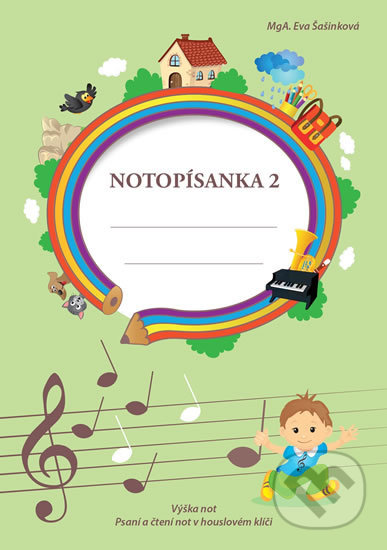 Kniha: Notopísanka 2 (Eva Šašinková). Eva Šašinková, 2019 Kniha: Notopísanka 2 (Eva Šašinková). Eva Šašinková, 2019