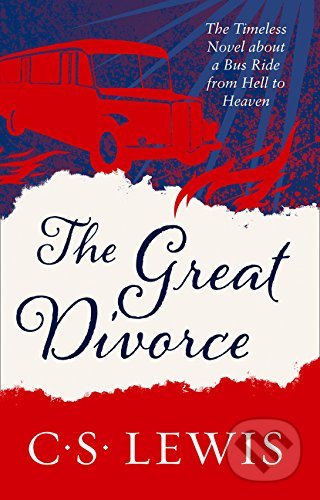 Kniha: The Great Divorce (C.S. Lewis). HarperCollins, 2012 Kniha: The Great Divorce (C.S. Lewis). HarperCollins, 2012