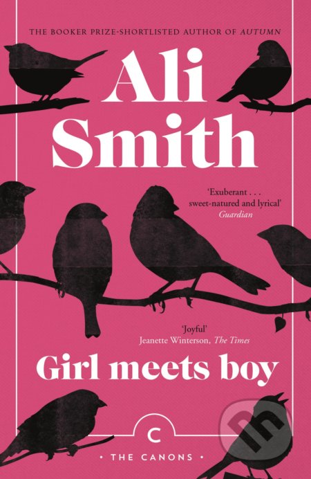 Kniha: Girl Meets Boy (Ali Smith). Canongate Books, 2018 Kniha: Girl Meets Boy (Ali Smith). Canongate Books, 2018
