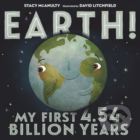Kniha: Earth! (Stacy McAnulty). Henry Holt and Company, 2018 Kniha: Earth! (Stacy McAnulty). Henry Holt and Company, 2018