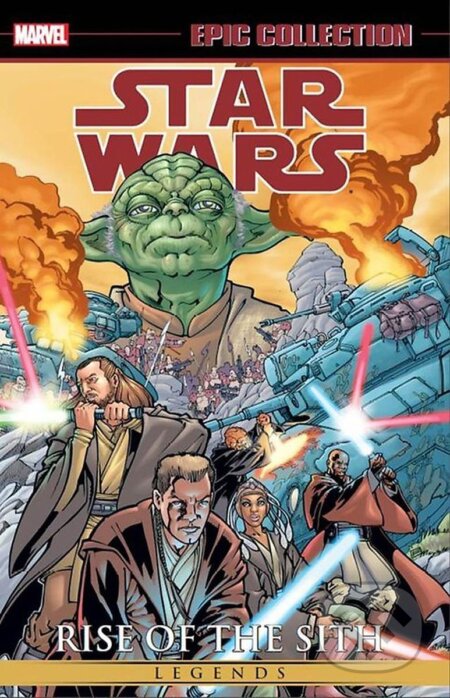 Kniha: Star Wars Epic Collection (Mike Kennedy a Scott Allie). Marvel, 2015 Kniha: Star Wars Epic Collection (Mike Kennedy a Scott Allie). Marvel, 2015