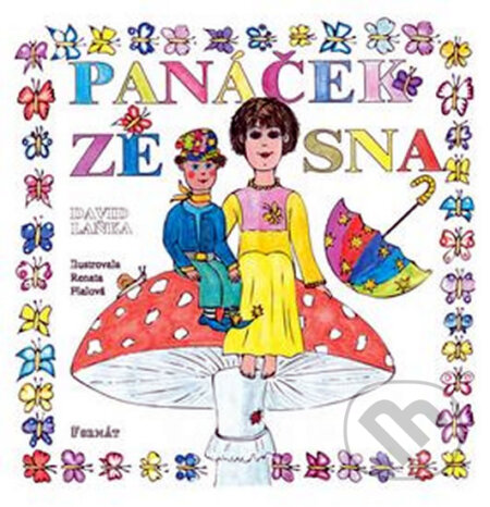Kniha: Panáček ze sna (David Laňka). Formát, 2003 Kniha: Panáček ze sna (David Laňka). Formát, 2003