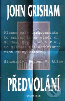 Kniha: Předvolání (John Grisham). Knižní klub, 2003 Kniha: Předvolání (John Grisham). Knižní klub, 2003