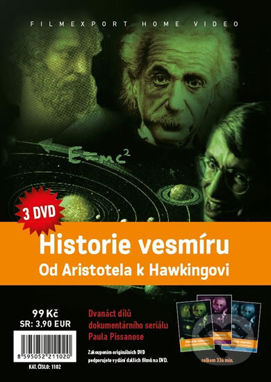 Film: Historie vesmíru: Od Aristotela k Hawkingovi (Paul Pissanos) (DVD). Filmexport Home Video, 2006 Film: Historie vesmíru: Od Aristotela k Hawkingovi (Paul Pissanos) (DVD). Filmexport Home Video, 2006