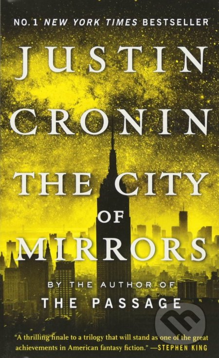 Kniha: The City of Mirrors (Justin Cronin). Ballantine, 2017 Kniha: The City of Mirrors (Justin Cronin). Ballantine, 2017