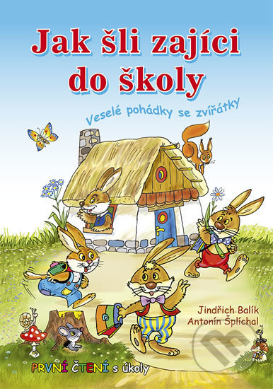 Kniha: Jak šli zajíci do školy (Jindřich Balík). Nakladatelství Panda, 2019 Kniha: Jak šli zajíci do školy (Jindřich Balík). Nakladatelství Panda, 2019