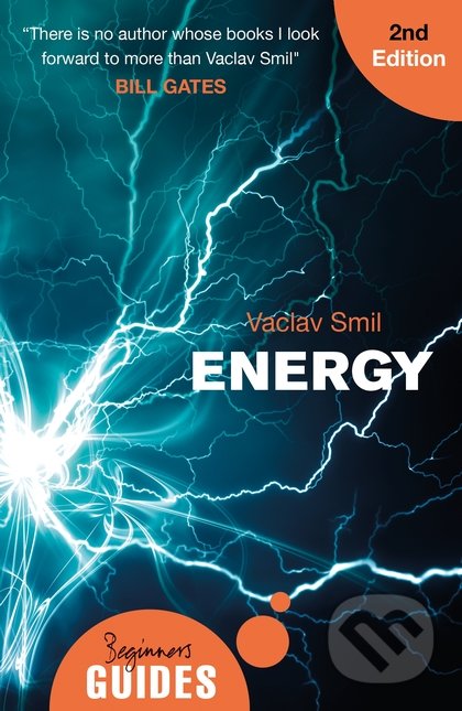 Kniha: Energy: A Beginner's Guide (Vaclav Smil). Folio, 2017 Kniha: Energy: A Beginner's Guide (Vaclav Smil). Folio, 2017