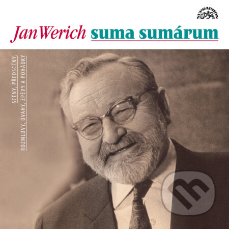 Audiokniha: Suma sumárum (Jiří Voskovec, Alfred Bryan, Buddy G. De Sylva, E.Yip Harburg, Fred Saidy, Herman Hupfeld, Hy Zaret, Jack Yellen, Jan Werich, Jaro, Johann Nepomuk Nestroy, Josef Cincibus, Jules Buffano, Lew Brown, Louis Singer, Ray Henderson, Shelton Brooks, Tony Craber a Traditional). Supraphon, 2019 Audiokniha: Suma sumárum (Jiří Voskovec, Alfred Bryan, Buddy G. De Sylva, E.Yip Harburg, Fred Saidy, Herman Hupfeld, Hy Zaret, Jack Yellen, Jan Werich, Jaro, Johann Nepomuk Nestroy, Josef Cincibus, Jules Buffano, Lew Brown, Louis Singer, Ray Henderson, Shelton Brooks, Tony Craber a Traditional). Supraphon, 2019