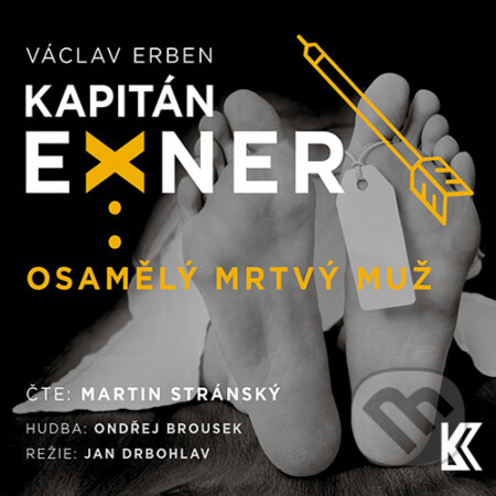Audiokniha: Osamělý mrtvý muž (Václav Erben). Euromedia Group, 2019 Audiokniha: Osamělý mrtvý muž (Václav Erben). Euromedia Group, 2019