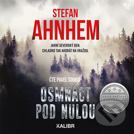 Audiokniha: Osmnáct pod nulou (Stefan Ahnhem). Euromedia Group, 2019 Audiokniha: Osmnáct pod nulou (Stefan Ahnhem). Euromedia Group, 2019
