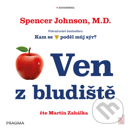 Audiokniha: Ven z bludiště (Spencer Johnson M.D.). OneHotBook, 2019 Audiokniha: Ven z bludiště (Spencer Johnson M.D.). OneHotBook, 2019