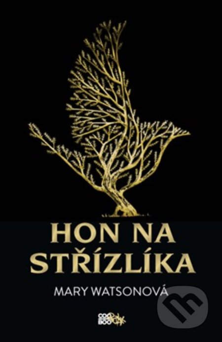 E-kniha: Hon na střízlíka (Mary Watson). CooBoo CZ, 2019 E-kniha: Hon na střízlíka (Mary Watson). CooBoo CZ, 2019