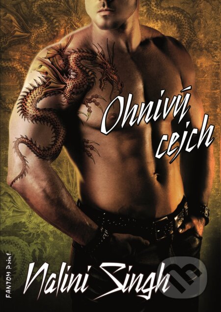 E-kniha: Ohnivý cejch (Nalini Singh). FANTOM Print, 2019 E-kniha: Ohnivý cejch (Nalini Singh). FANTOM Print, 2019