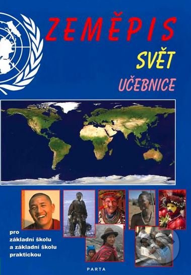 Kniha: Zeměpis Svět - Učebnice (František Kortus). Parta, 2019 Kniha: Zeměpis Svět - Učebnice (František Kortus). Parta, 2019