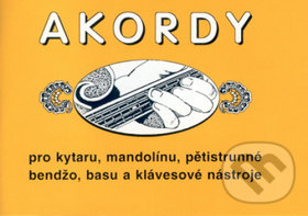 Kniha: Akordy (Jiří Macek a Marko Čermák). G + W, 2000 Kniha: Akordy (Jiří Macek a Marko Čermák). G + W, 2000