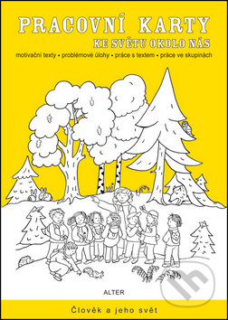 Kniha: Pracovní karty ke Světu okolo nás (K. Bittmanová a Martina Drijverová). Alter, 2018 Kniha: Pracovní karty ke Světu okolo nás (K. Bittmanová a Martina Drijverová). Alter, 2018