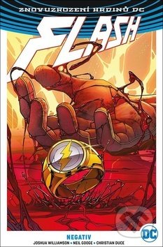 Kniha: Flash 5: Negativ (Joshua Williamson). Crew, 2019 Kniha: Flash 5: Negativ (Joshua Williamson). Crew, 2019
