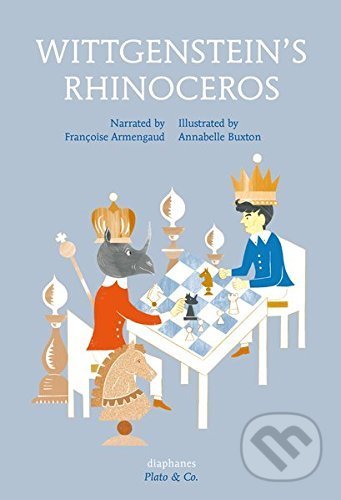 Kniha: Wittgenstein's Rhinoceros (Francoise Armengaud). Diaphanes, 2016 Kniha: Wittgenstein's Rhinoceros (Francoise Armengaud). Diaphanes, 2016