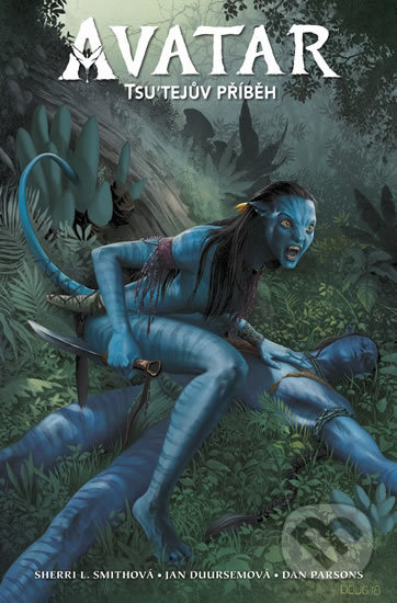 Kniha: Avatar 1 - Tsu´tejův příběh (James Cameron). Comics centrum, 2019 Kniha: Avatar 1 - Tsu´tejův příběh (James Cameron). Comics centrum, 2019