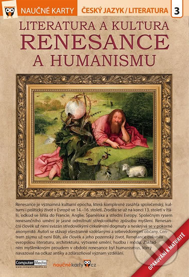Kniha: Naučné karty: Literatura a kultura renesance a humanismu (Computer Media). Computer Media, 2016 Kniha: Naučné karty: Literatura a kultura renesance a humanismu (Computer Media). Computer Media, 2016