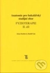 Kniha: Anatomie pro bakalářský studijní obor Fyzioterapie II. díl (Rudolf Linc a Alena Doubková). Karolinum, 2012 Kniha: Anatomie pro bakalářský studijní obor Fyzioterapie II. díl (Rudolf Linc a Alena Doubková). Karolinum, 2012