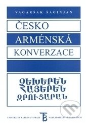 Kniha: Česko-arménská konverzace (Vagaršak Šaginjan). Karolinum, 2002 Kniha: Česko-arménská konverzace (Vagaršak Šaginjan). Karolinum, 2002