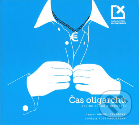 Audiokniha: Čas oligarchů, jejich sluhů a nepřátel (Ondřej Závodský). Audioknihovna, 2019 Audiokniha: Čas oligarchů, jejich sluhů a nepřátel (Ondřej Závodský). Audioknihovna, 2019