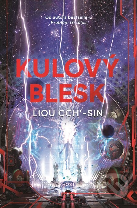 E-kniha: Kulový blesk (Liou Cch´-Sin). Host, 2019 E-kniha: Kulový blesk (Liou Cch´-Sin). Host, 2019