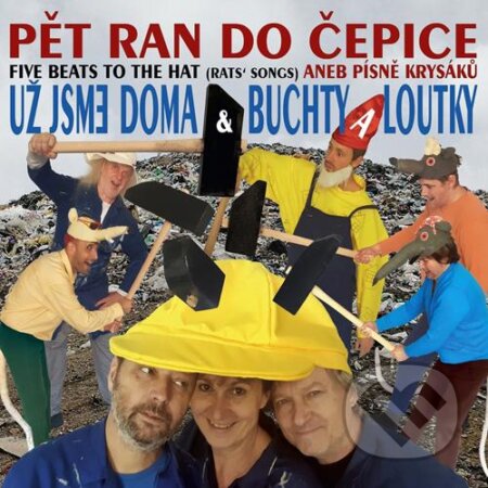 Hudební CD: Už Jsme Doma & Buchty a Loutky : Pět ran do čepice aneb Písně Krysáků (Hudobné albumy). Hudobné albumy, 2019 Hudební CD: Už Jsme Doma & Buchty a Loutky : Pět ran do čepice aneb Písně Krysáků (Hudobné albumy). Hudobné albumy, 2019