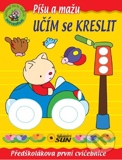 Kniha: Učím se kreslit - Píšu a mažu (SUN). SUN, 2013 Kniha: Učím se kreslit - Píšu a mažu (SUN). SUN, 2013