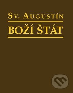 Kniha: Boží štát (Svätý Augustín). Lúč, 2019 Kniha: Boží štát (Svätý Augustín). Lúč, 2019