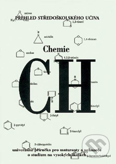 Kniha: Přehled středoškolské chemie (Ludvík Kosina a Vratislav Šrámek). ALBRA Kniha: Přehled středoškolské chemie (Ludvík Kosina a Vratislav Šrámek). ALBRA