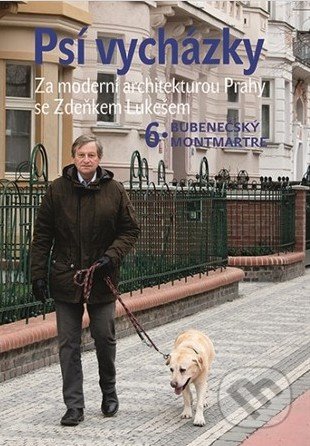 Kniha: Psí vycházky (Zdeněk Lukeš). Nakladatelství Lidové noviny, 2019 Kniha: Psí vycházky (Zdeněk Lukeš). Nakladatelství Lidové noviny, 2019