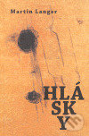 Kniha: Hlásky (Martin Langer). Dybbuk, 2007 Kniha: Hlásky (Martin Langer). Dybbuk, 2007