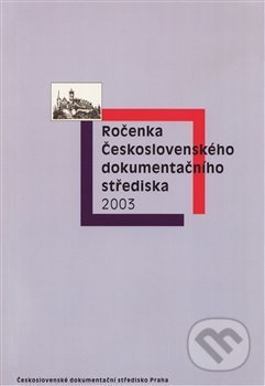 Kniha: Ročenka Československého dokumentačního střediska 2003 (Jan Vladislav, Jiří Vančura, Milan Drápala, Vilém Prečan a Xenie Klepikovová). ČSDS, 2013 Kniha: Ročenka Československého dokumentačního střediska 2003 (Jan Vladislav, Jiří Vančura, Milan Drápala, Vilém Prečan a Xenie Klepikovová). ČSDS, 2013