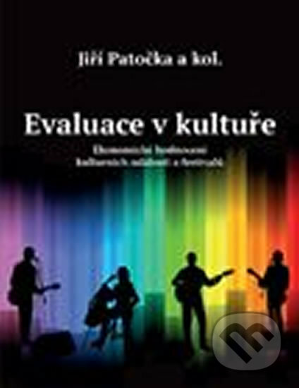 Kniha: Evaluace v kultuře (Jiří Patočka). Professional Publishing, 2018 Kniha: Evaluace v kultuře (Jiří Patočka). Professional Publishing, 2018