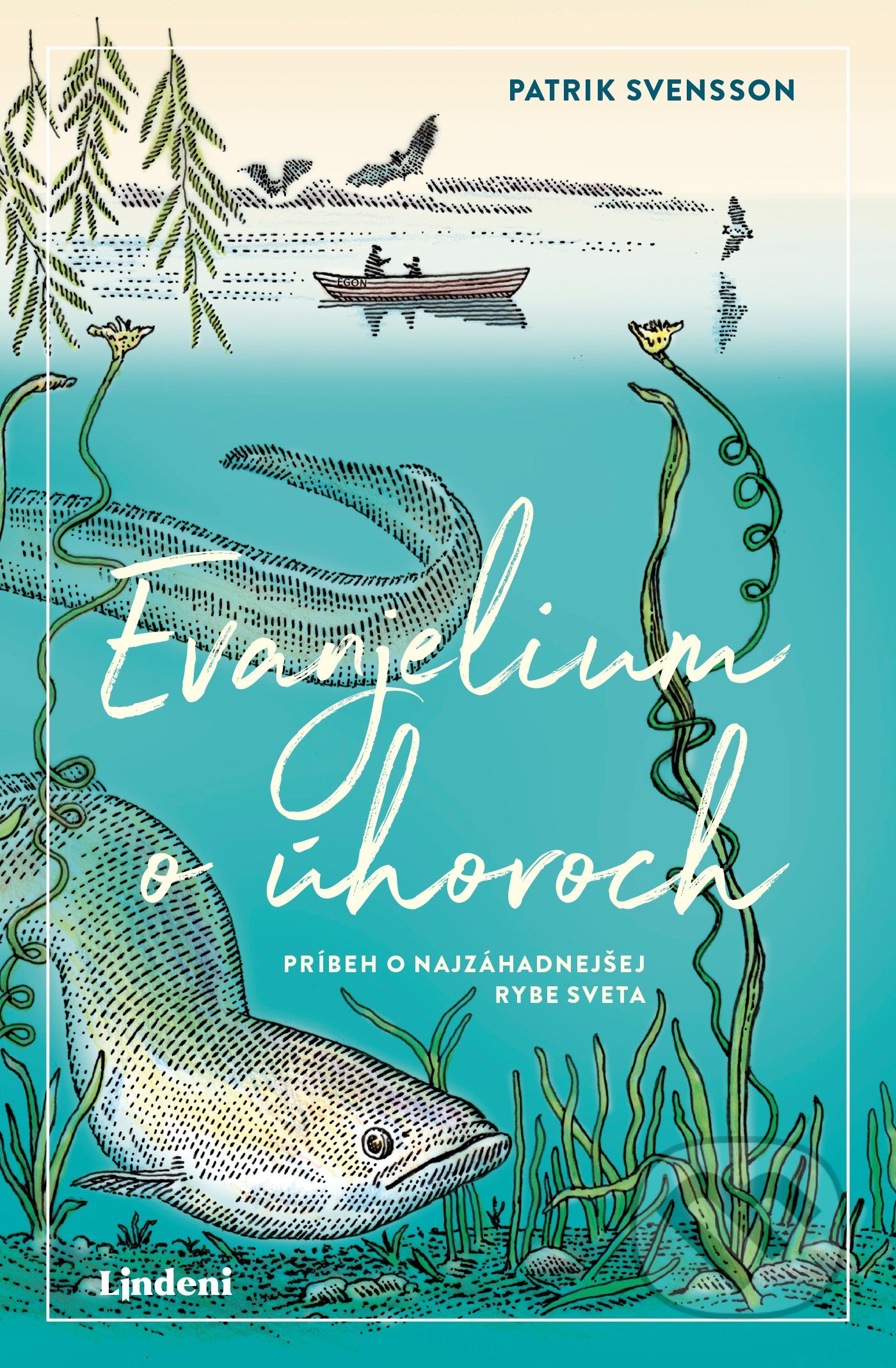 Kniha: Evanjelium o úhoroch (Patrik Svensson). Lindeni, 2020 Kniha: Evanjelium o úhoroch (Patrik Svensson). Lindeni, 2020