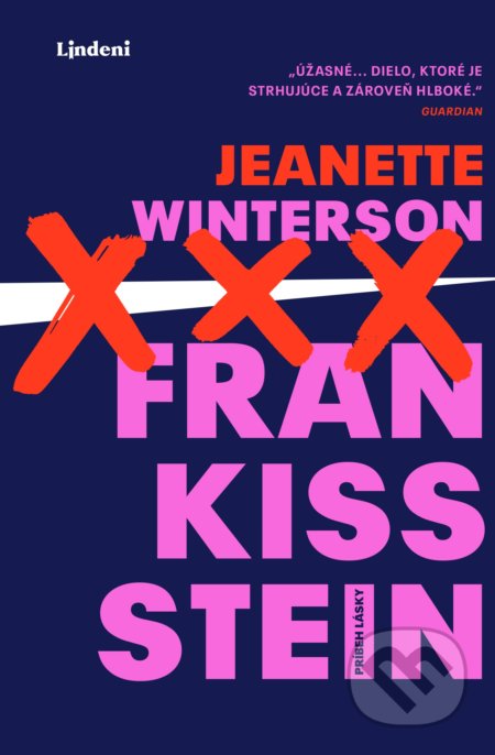 Kniha: Frankissstein (Jeanette Winterson). Lindeni, 2020 Kniha: Frankissstein (Jeanette Winterson). Lindeni, 2020