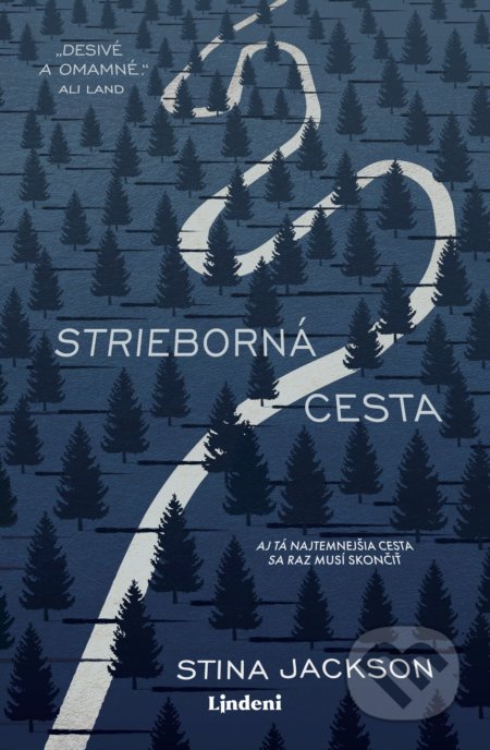 Kniha: Strieborná cesta (Stina Jackson). Lindeni, 2020 Kniha: Strieborná cesta (Stina Jackson). Lindeni, 2020