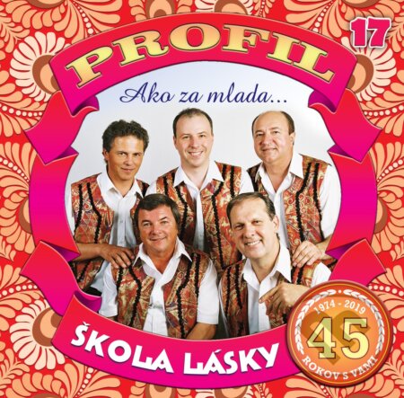 Hudobné CD: Profil: Ako za mlada... Škola lásky (Hudobné albumy). Hudobné albumy, 2019 Hudobné CD: Profil: Ako za mlada... Škola lásky (Hudobné albumy). Hudobné albumy, 2019