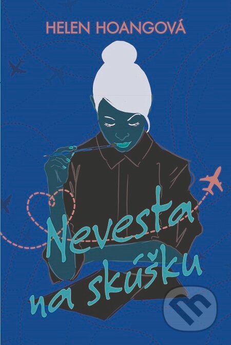 E-kniha: Nevesta na skúšku (Helen Hoang). Fortuna Libri, 2019 E-kniha: Nevesta na skúšku (Helen Hoang). Fortuna Libri, 2019