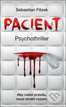 Kniha: Pacient (Sebastian Fitzek). ANAG, 2019 Kniha: Pacient (Sebastian Fitzek). ANAG, 2019