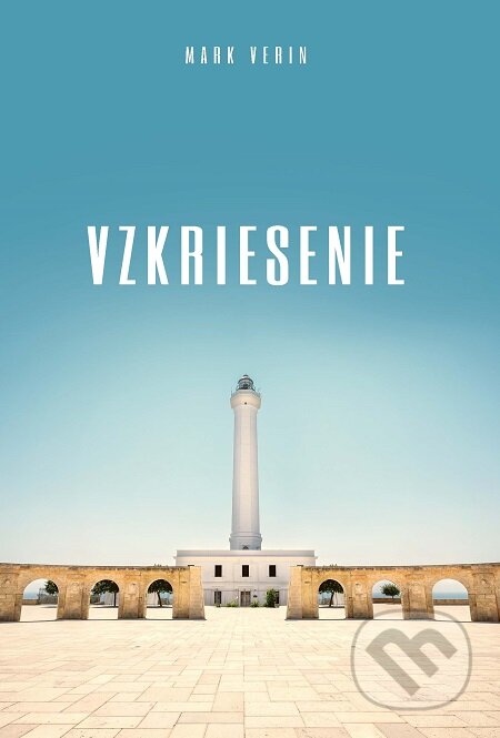 E-kniha: Vzkriesenie (Mark Verin). Tatran, 2019 E-kniha: Vzkriesenie (Mark Verin). Tatran, 2019