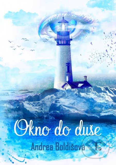 Kniha: Okno do duše (Andrea Boldišová). Elist, 2019 Kniha: Okno do duše (Andrea Boldišová). Elist, 2019
