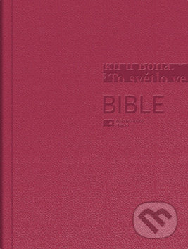 Kniha: Bible - český ekumenický překlad bez DT (Česká biblická společnost). Česká biblická společnost, 2019 Kniha: Bible - český ekumenický překlad bez DT (Česká biblická společnost). Česká biblická společnost, 2019
