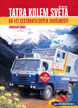 Kniha: Tatra kolem světa (Stanislav Synek). Pierot, 2019 Kniha: Tatra kolem světa (Stanislav Synek). Pierot, 2019