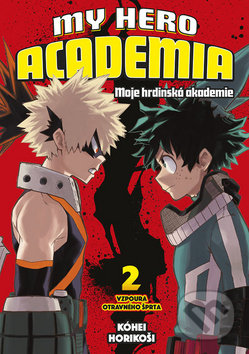 Kniha: My Hero Academia - Moje hrdinská akademie 2 (Kohei Horikoshi). Crew, 2019 Kniha: My Hero Academia - Moje hrdinská akademie 2 (Kohei Horikoshi). Crew, 2019