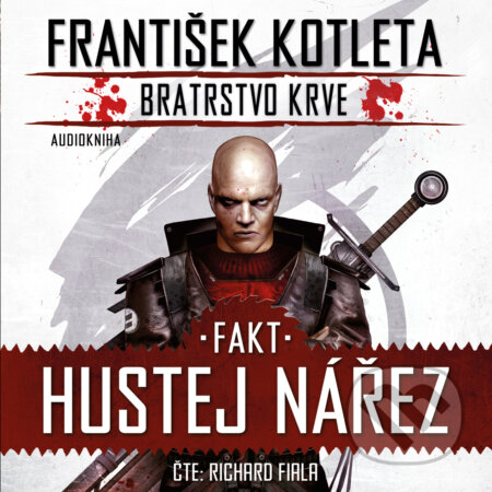 Audiokniha: Fakt hustej nářez (František Kotleta). Epocha, 2019 Audiokniha: Fakt hustej nářez (František Kotleta). Epocha, 2019